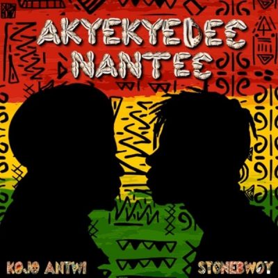 Kojo Antwi ft. Stonebwoy – Akyekyedeɛ Nanteɛ