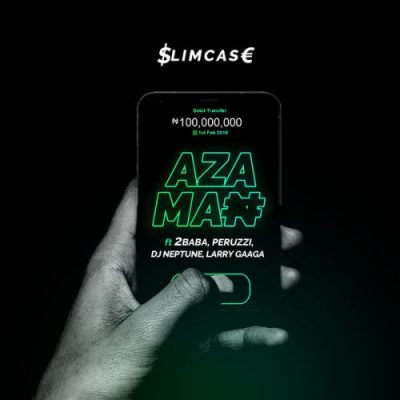Slimcase ft. 2Baba, Peruzzi, DJ Neptune & Larry Gaaga – Azaman