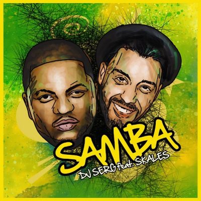 DJ Serg ft. Skales – Samba