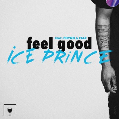 Ice Prince ft. Phyno & Falz – Feel Good