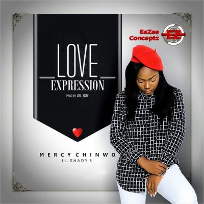 Mercy Chinwo ft. Shady B – Love Expression