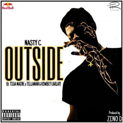 Nasty C ft. Tiga Maine, Tellaman & Kowbey Earlay – Outside