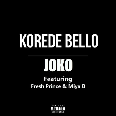 Korede Bello ft. Fresh Prince & Miya B – Joko