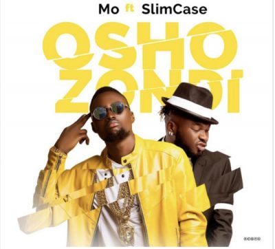 Mo ft. Slimcase – Oshozondi