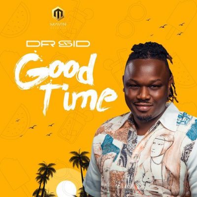 Dr Sid – Good Time (Prod. Ozedikus)
