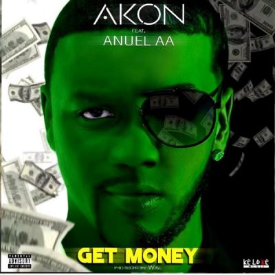 Akon ft. Anuel AA – Get Money