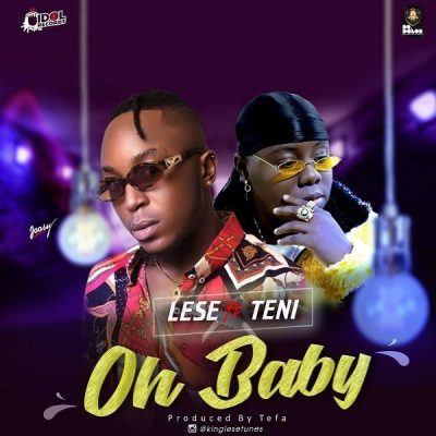 Lese ft. Teni – Oh Baby