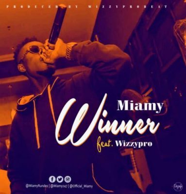 Miamy ft. WizzyPro – Winner