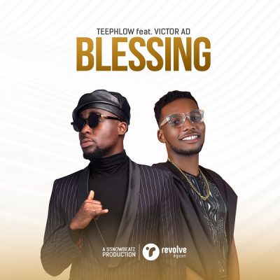 TeePhlow ft. Victor AD – Blessing