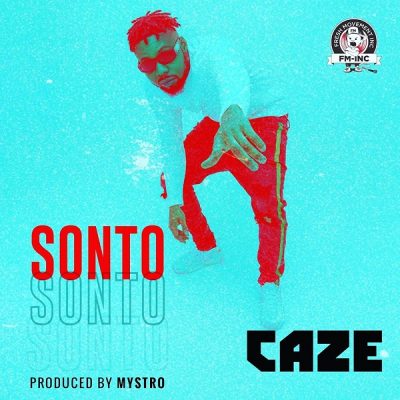 CaZe – Sonto (Prod. Mystro)