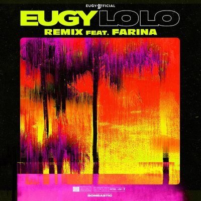 Eugy ft. Farina – Lolo (Remix)