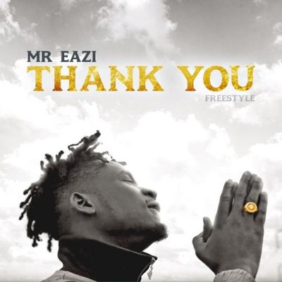 Mr Eazi – Thank You (Freestyle)