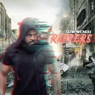 Uzikwendu – Rappers