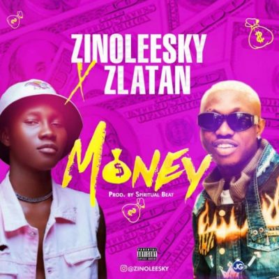 Zinoleesky ft. Zlatan Ibile – Money