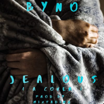 Byno – Jealous (Fireboy Cover)