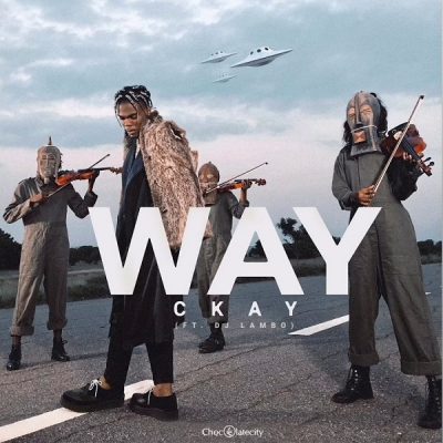 CKay ft. DJ Lambo – Way