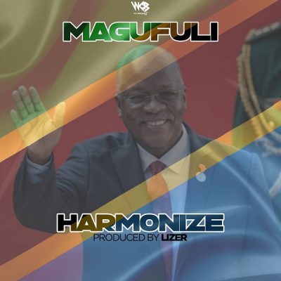 Harmonize – Magufuli
