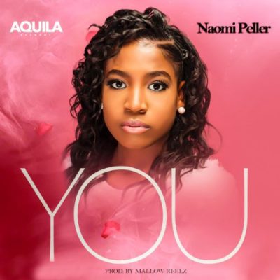 Naomi Peller – You (Prod. By Mallow Reelz)