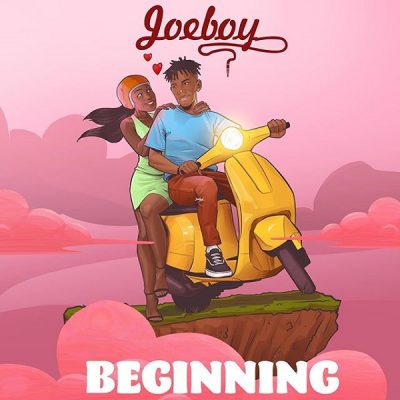 Joeboy – Beginning (Prod. by Killertunes)