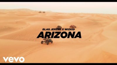 [Video] Blaq Jerzee ft. Wizkid – Arizona
