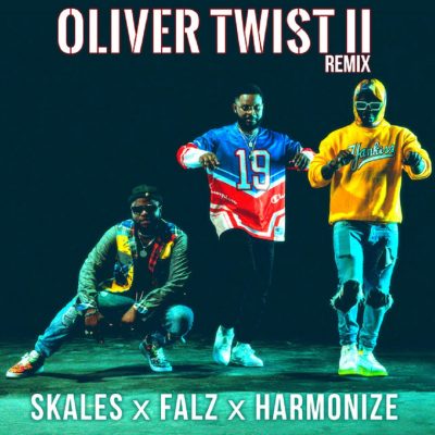 Skales ft. Falz & Harmonize – Oliver Twist (Remix)
