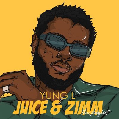Yung L - Juice & Zimm