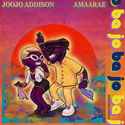 Joojo Addison ft. Amaarae – Ba Jo