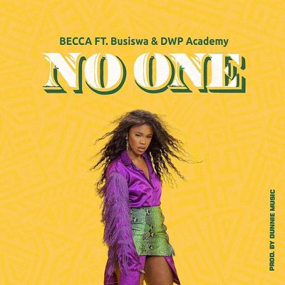 Becca ft. Busiswa & DWP Academy – No One