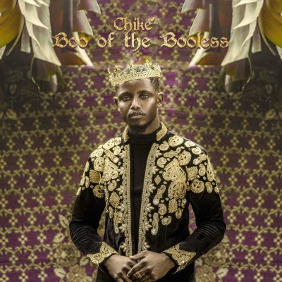 [Album] Chiké – Boo of the Booless