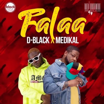 D-Black ft. Medikal – Falaa