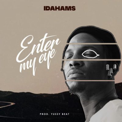 Idahams – Enter My Eye + Shima