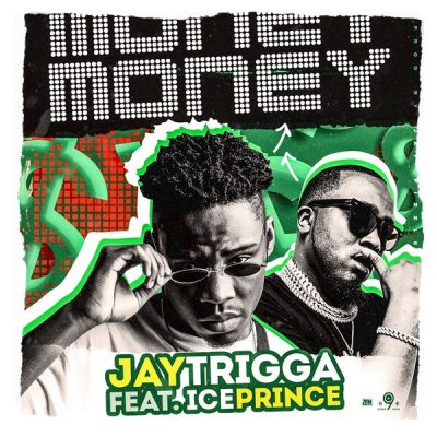 Jay Trigga ft. Ice Prince – Money