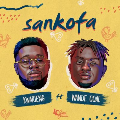 Kwarteng ft. Wande Coal – Sankofa