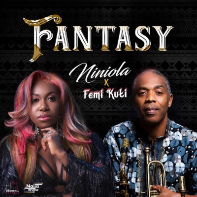 Niniola ft. Femi Kuti – Fantasy