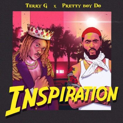 Terry G ft. Prettyboy D-O – Inspiration