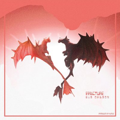 Big Dragon (Efya) – Fracture