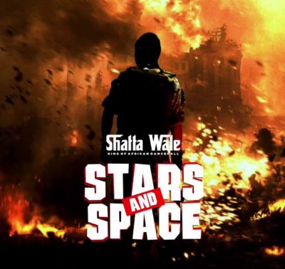 Shatta Wale – Stars And Space