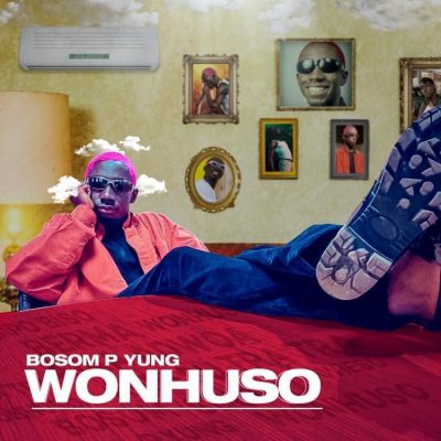 Bosom P-Yung – Wonhuso (Prod. by KC Beatz)