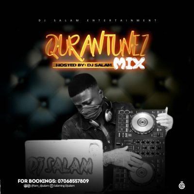 DJ Salam – Quarantunez Mix