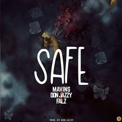 Don Jazzy ft. Falz – Safe