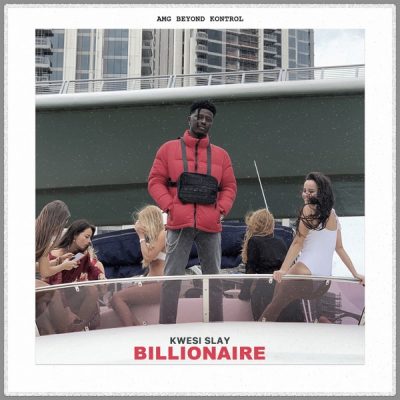 Kwesi Slay – Billionaire