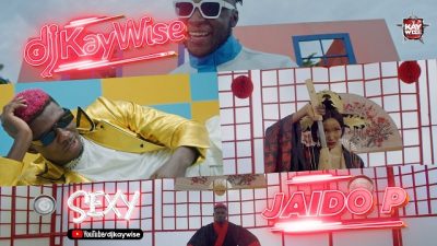 [Video] DJ Kaywise ft. Jaido P – Sexy