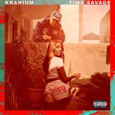 Kranium ft. Tiwa Savage – Gal Policy (Remix)