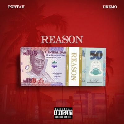 Portah ft. Dremo – Reason