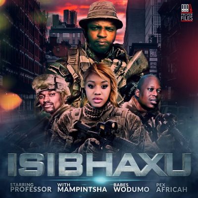 Professor ft. Babes Wodumo, Mampintsha & Pex Africah – Isibhaxu