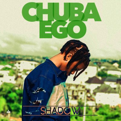 Shadow - Chuba Ego