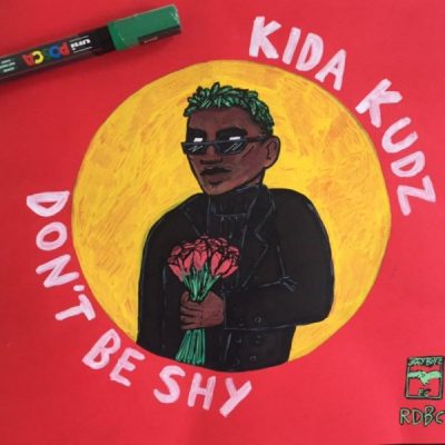 Kida Kudz – Don’t Be Shy