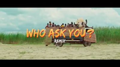 [Video] Oga Network ft. Harrysong – Who Ask You (Remix)