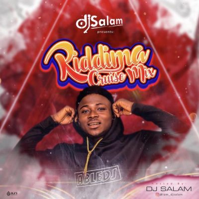 DJ Salam – Riddima Cruise Mix