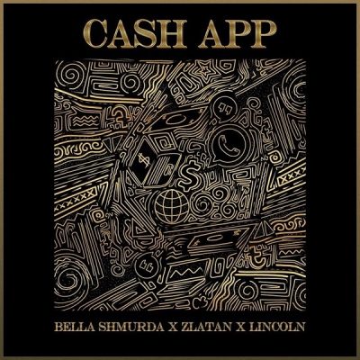 Bella Shmurda ft. Zlatan, Lincoln – Cash App